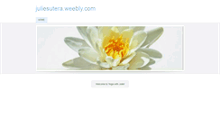 Desktop Screenshot of juliesutera.weebly.com