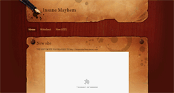 Desktop Screenshot of insanemayhem.weebly.com