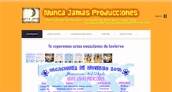 Desktop Screenshot of nuncajamasproducciones.weebly.com