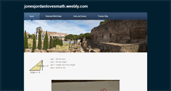 Desktop Screenshot of jordanlovesmath.weebly.com