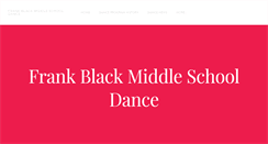 Desktop Screenshot of fmblackmiddleschooldance.weebly.com