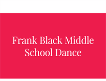 Tablet Screenshot of fmblackmiddleschooldance.weebly.com