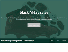 Tablet Screenshot of black-friday-deals-jordan13.weebly.com
