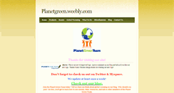 Desktop Screenshot of planetgreen.weebly.com