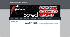 Desktop Screenshot of boredinyourclass.weebly.com