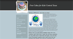 Desktop Screenshot of freecakesforkidscentraltexas.weebly.com