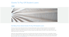 Desktop Screenshot of grantstopayoffstudentloans.weebly.com