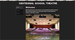 Desktop Screenshot of centennialschooltheatre.weebly.com