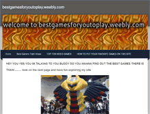 Tablet Screenshot of bestgamesforyoutoplay.weebly.com