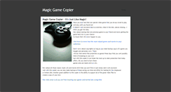 Desktop Screenshot of magicgamecopier.weebly.com