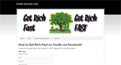 Desktop Screenshot of getrichfastyoville.weebly.com