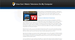 Desktop Screenshot of howcaniwatchtelevisiononmycomput.weebly.com