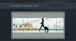 Desktop Screenshot of occidentalvacationclub.weebly.com