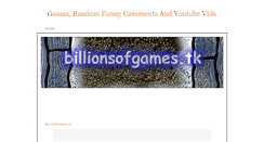 Desktop Screenshot of billions-of-games.weebly.com