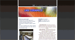Desktop Screenshot of lmsceramics.weebly.com